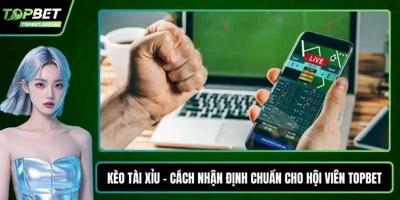 Kèo tài xỉu