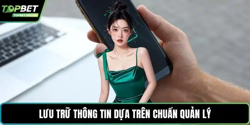 Lưu trữ thông tin dựa trên chuẩn quản lý