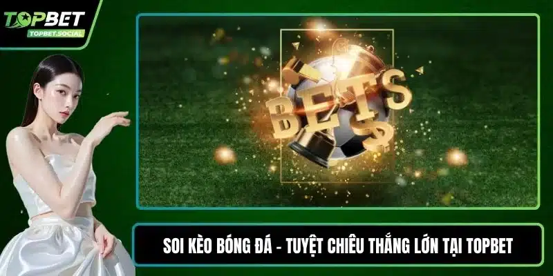 Soi kèo bóng đá